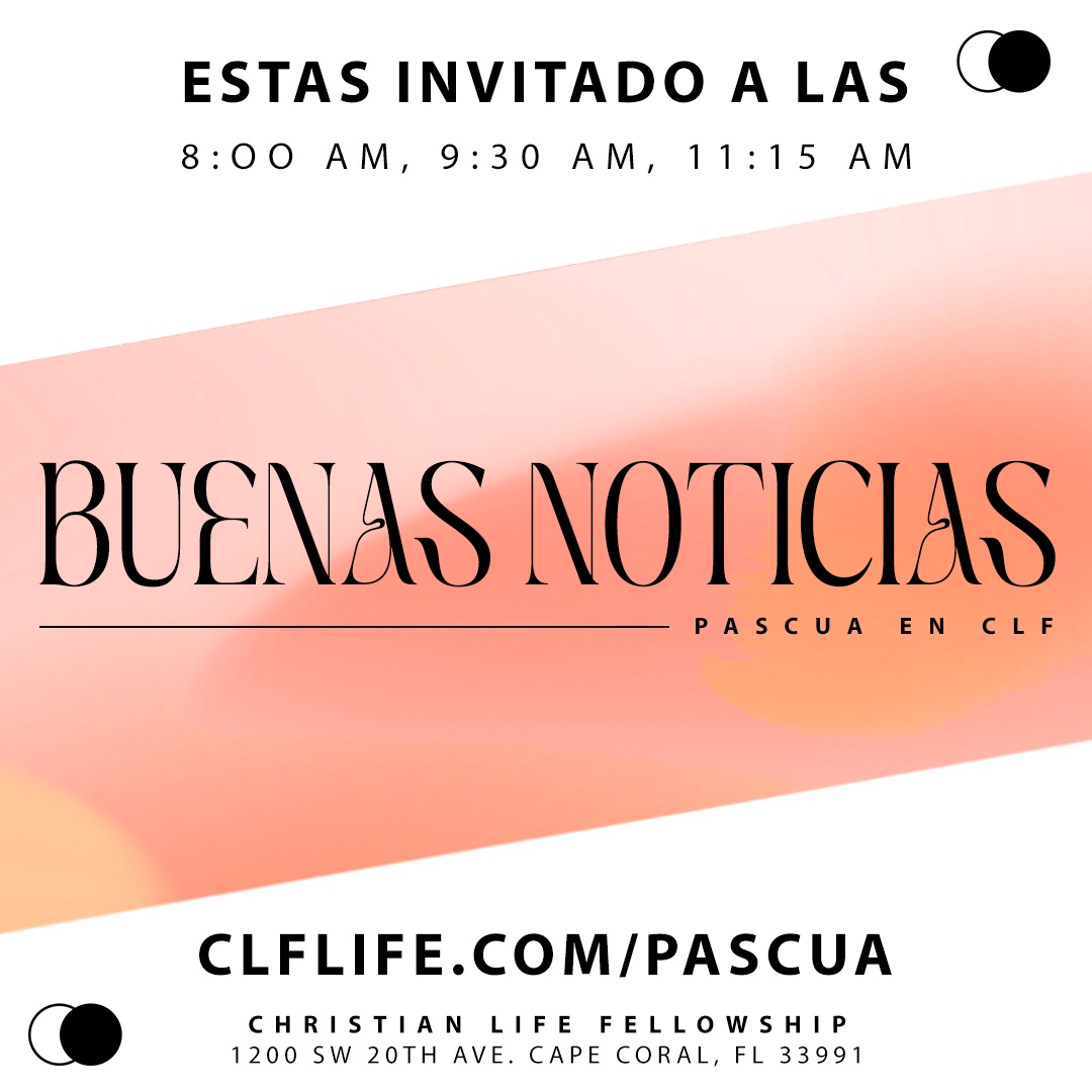 Invitaci n De Pascua 2023 En La Iglesia Christian Life Fellowship Invitaci n De Pascua 2023 En La Iglesia Christian Life Fellowship