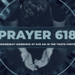 Join the men for 6:18 am prayer at Christian Life Fellowship